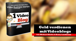 Read more about the article Geld verdienen mit Video Blogs